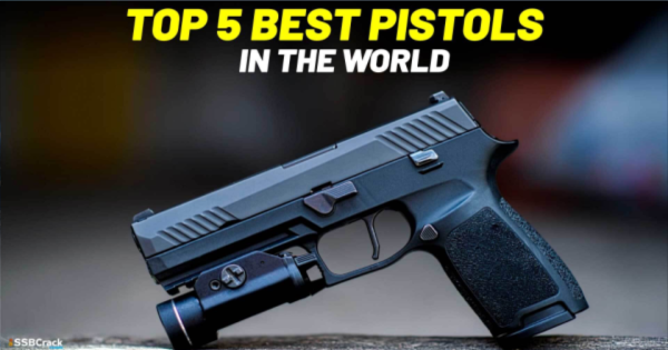 Top 5 Best Pistols in the World