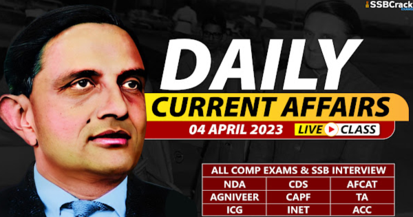 Daily Current Affairs With Video Lecture 04 April 2023 DOWNLOAD PDF 1