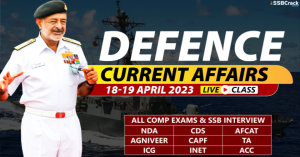 Daily Defence Current Affairs And Updates 16 19 April 2023 DOWNLOAD PDF