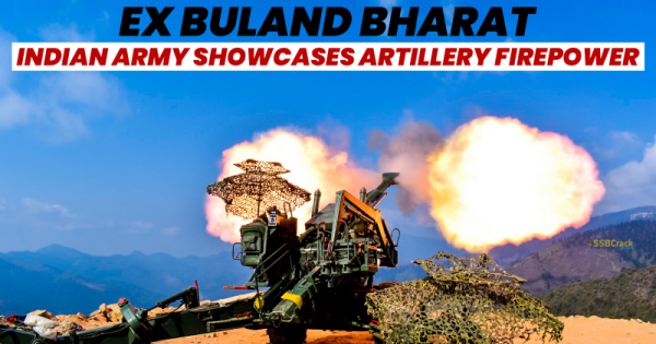 Ex Buland Bharat Indian Army Showcases Artillery Firepower near LAC
