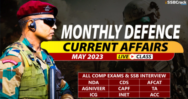 Monthly Defence Current Affairs And Updates May 2023 DOWNLOAD PDF