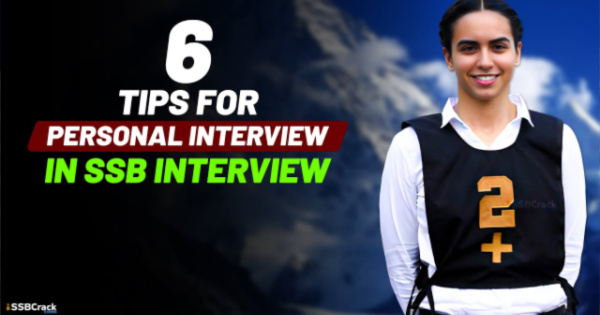 6 Must Follow Tips For Personal Interview In SSB Interview