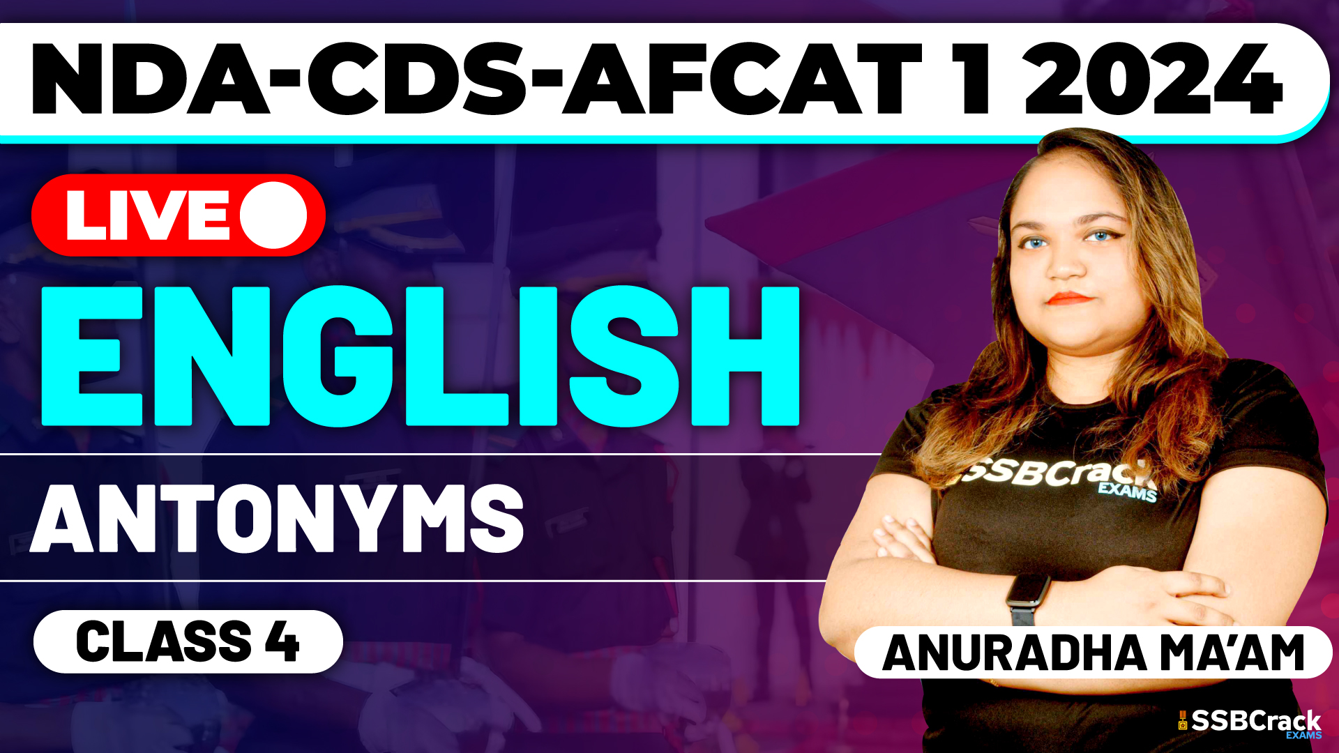NDA CDS AFCAT 1 2024 English Antonyms Class 4