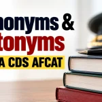 1000+ Most Commonly Asked Synonyms & Antonyms For NDA CDS AFCAT Exam [DOWNLOAD PDF]