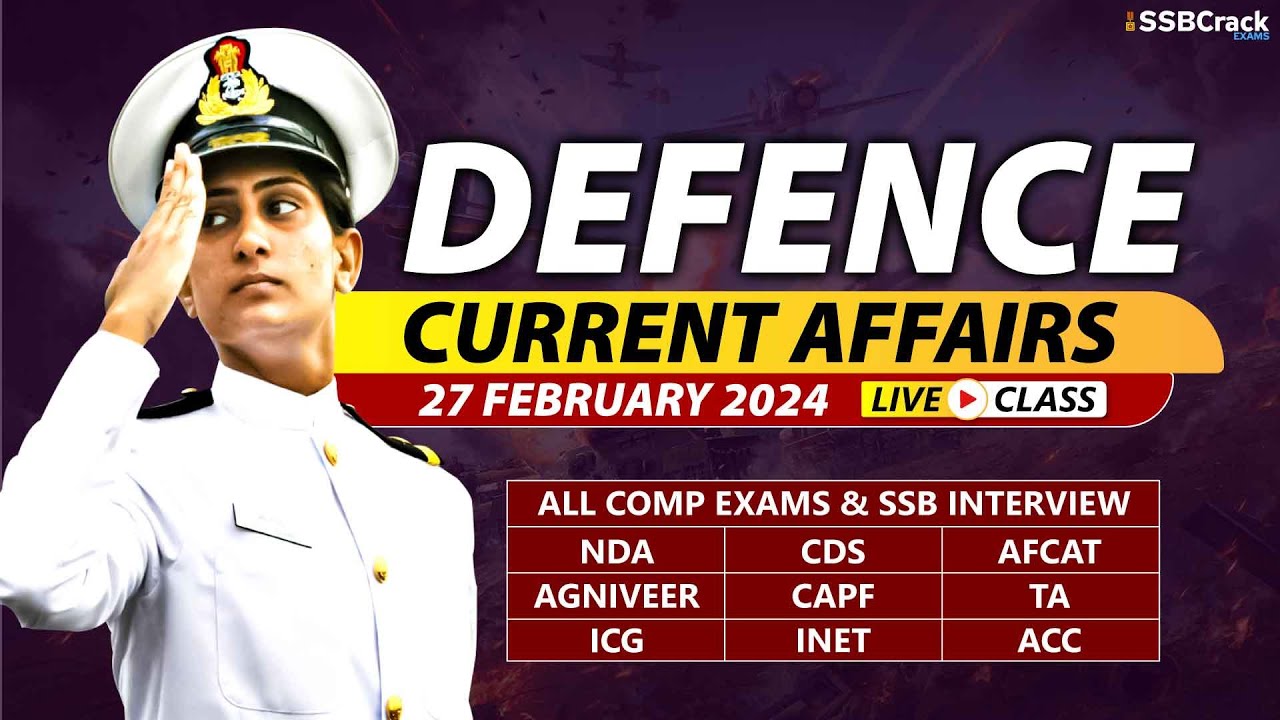 defence current affairs 27 febru 1