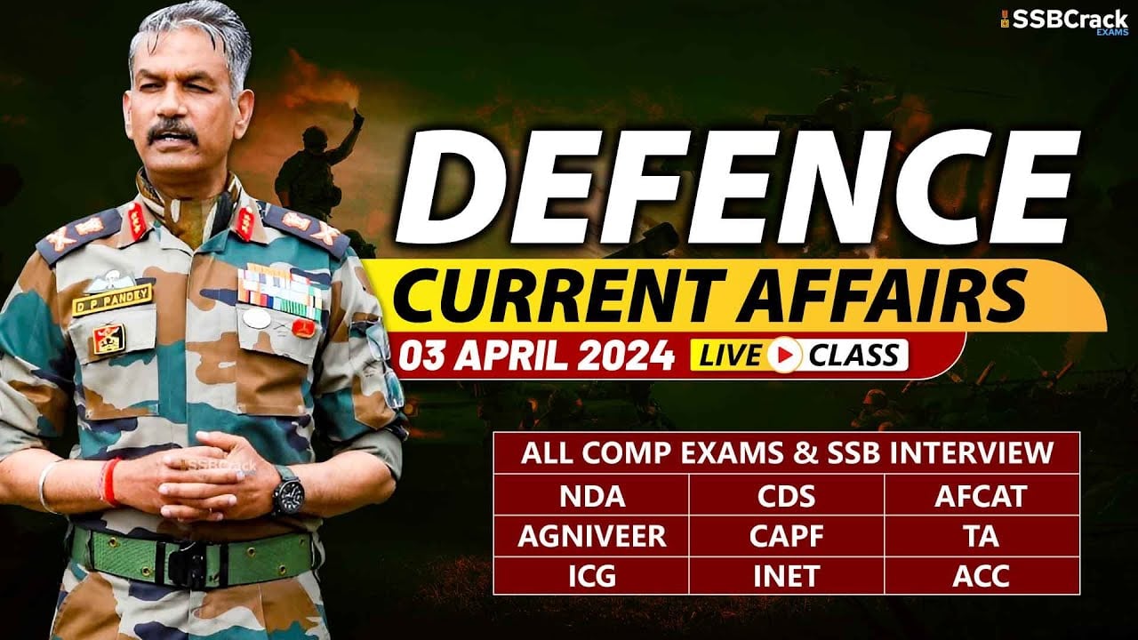 defence current affairs 03 april