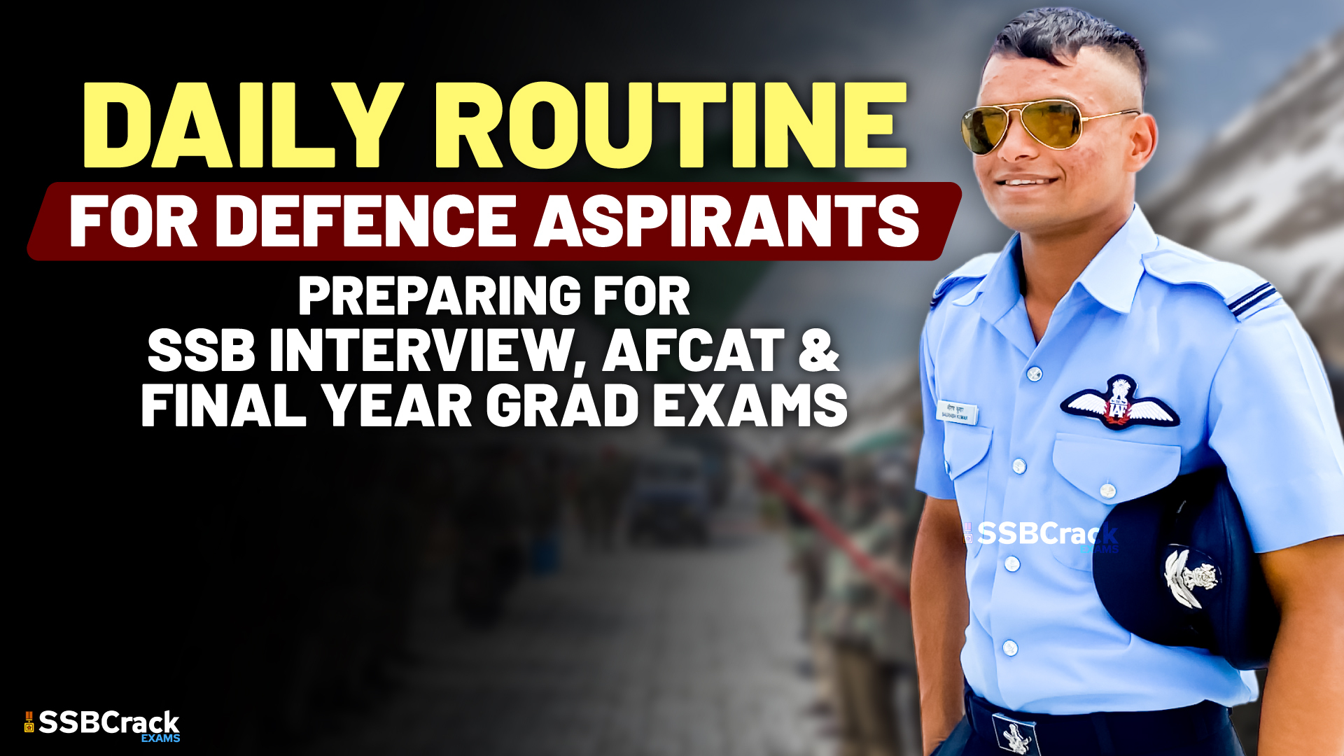 Daily Routine For Defence Aspirants Preparing For SSB Interview AFCAT Final Year Grad