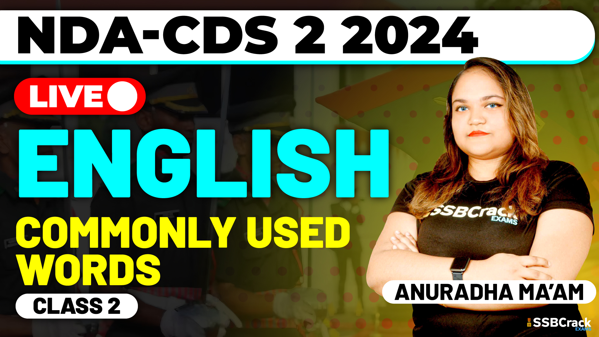 NDA CDS 2 2024 ENGLISH Commonly Used Words Class 2