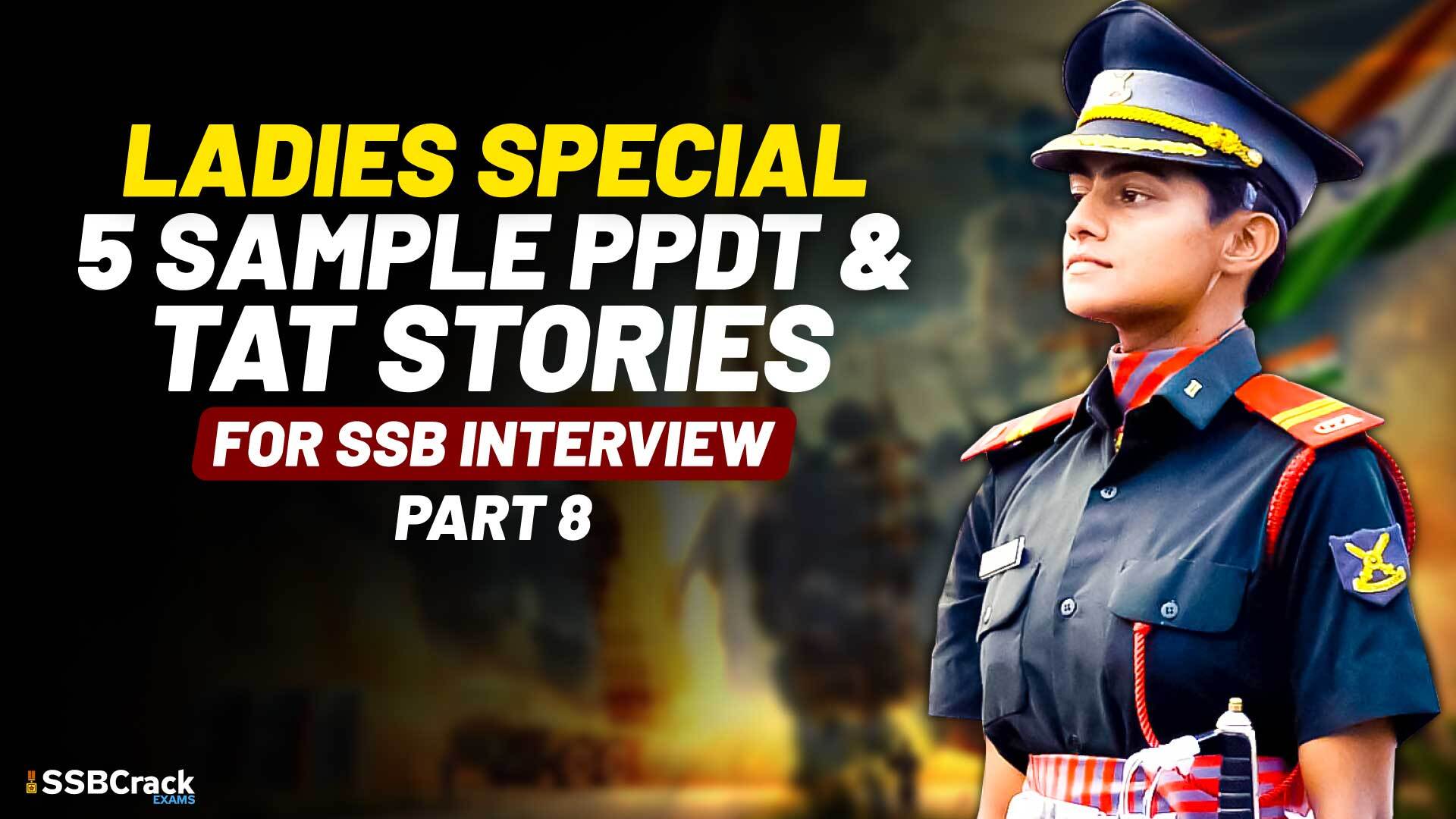 Ladies Special 5 Sample PPDT TAT Stories For SSB Interview Part 8