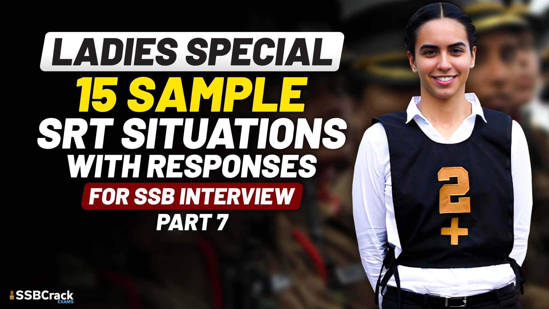 Ladies Special 15 Sample SRT Situations With Responses – Part 7
