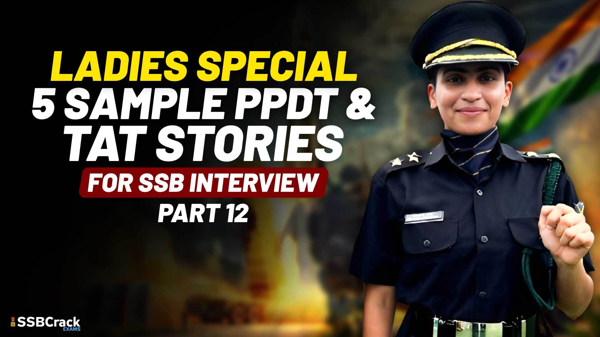 Ladies Special 5 Sample PPDT TAT Stories For SSB Interview Part 12