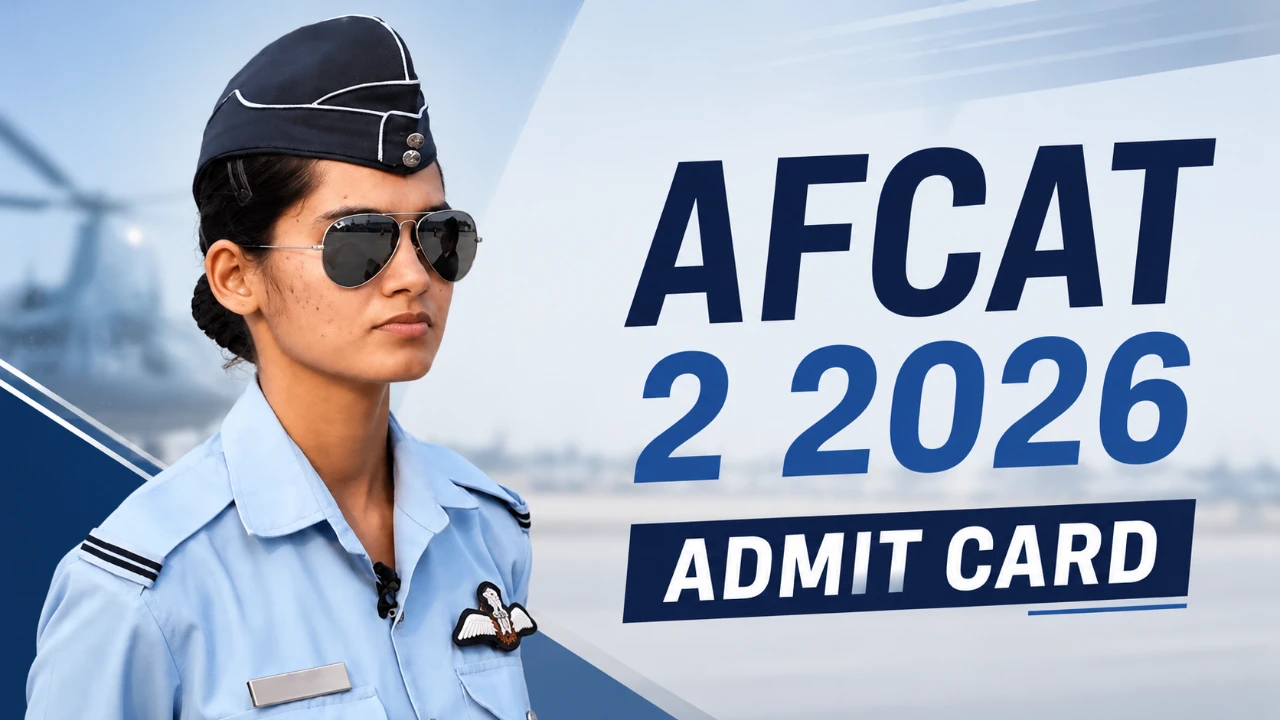 AFCAT 2 2026 Admit Card Out